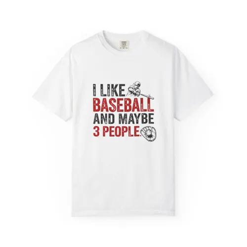 Baseball Tee — "I Like Baseball and Maybe 3 People" Graphic T-Shirt